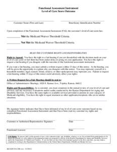 Functional Assessment Instrument Level of Care Score Outcome _________________________________________ Customer Name (First and Last)  ______________________________________