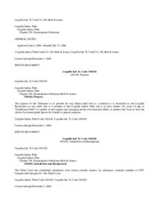 Coquille Ind. Tr. Code Ch. 350, Refs & Annos Coquille Indian Tribe Coquille Indian Tribe Chapter 350. Emancipation Ordinance GENERAL NOTES Approved June 8, 2006. Adopted July 22, 2006.