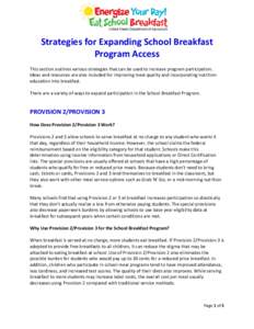 Strategies for Expanding School Breakfast Program Access This section outlines various strategies that can be used to increase program participation. Ideas and resources are also included for improving meal quality and i