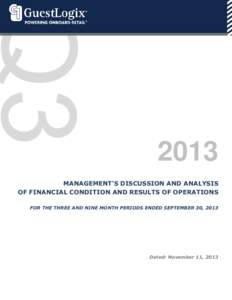 2013 MANAGEMENT’S DISCUSSION AND ANALYSIS OF FINANCIAL CONDITION AND RESULTS OF OPERATIONS FOR THE THREE AND NINE MONTH PERIODS ENDED SEPTEMBER 30, 2013  Dated: November 11, 2013