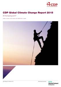 CDP Global Climate Change Report 2015 At the tipping point? Written on behalf of 822 investors with US$95 trillion in assets CDP Report | October 2015