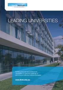 Leading Universities  Building personal and professional capabilities to meet the challenge of becoming an effective institutional leader.