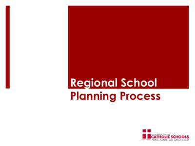 Regional School Planning Process 2  Program Organization