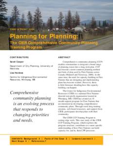 CA SE I N P O IN T[removed]Planning for Planning: The CIER Comprehensive Community Planning Training Program CO NT R I B U TOR S