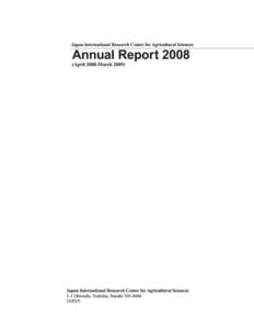 Annual Report[removed]Japan International Research Center for Agricultural Sciences (April 2008-March 2009)