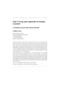 Pads’n’Swing, pour apprendre la musique en jouant Conception d’un jeu vidéo musical éducatif Guillaume Denis École des mines de Paris Centre de recherche en informatique