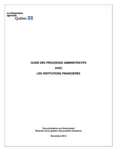 Guide des processus administratifs avec les institutions financières