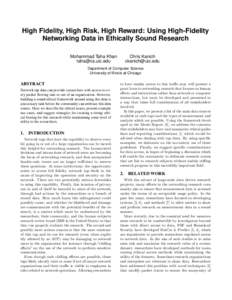 High Fidelity, High Risk, High Reward: Using High-Fidelity Networking Data in Ethically Sound Research Mohammad Taha Khan   Chris Kanich