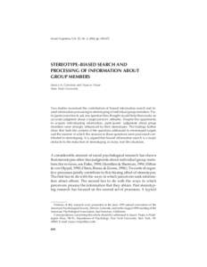 Social Cognition, Vol. 22, No. 6, 2004, ppCAMERON AND TROPE INFORMATION SEARCH AND PROCESSING STEREOTYPE–BIASED  STEREOTYPE–BIASED SEARCH AND