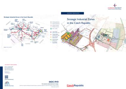 INVESTMENT OPPORTUNITIES  Strategic Industrial Zones in the Czech Republic Existing expressways Planned expressways