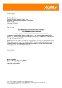 14 March 2001 Ms Kanwaljit Kaur General Manager Regulatory Affairs – Gas Australian Competition and Consumer Commission PO Box 1199 DICKSON ACT 2602