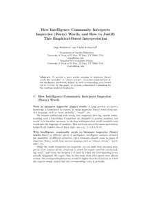 How Intelligence Community Interprets Imprecise (Fuzzy) Words, and How to Justify This Empirical-Based Interpretation Olga Kosheleva1 and Vladik Kreinovich2 1