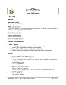 DRAFT AGENDA DASB SENATE MEETING Wednesday, April 17th, 2013 3:30 PM Student Council Chambers