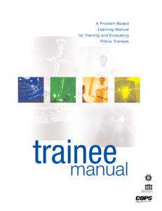 A Problem-Based Learning Manual for Training and Evaluating Police Trainees  trainee