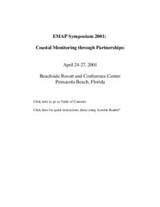 EMAP Symposium 2001: Coastal Monitoring through Partnerships: April 24-27, 2001 Beachside Resort and Conference Center Pensacola Beach, Florida