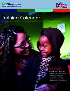 Training Calendar  Professional Development Training for Early Childhood and School-Age Programs Welcome!