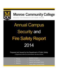 Annual Campus Security and Fire Safety Report 2014 Prepared and Issued by the Department of Public Safety A Department within the Administrative Services Division