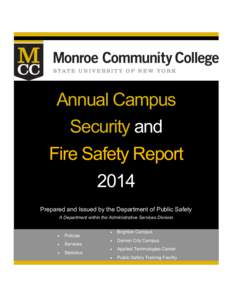 Monroe Community College / Clery Act / Education in the United States / Campus police / Yale University / United States / Higher education / City University of New York Public Safety Department / University of California Police Department / New England Association of Schools and Colleges / Department of Public Safety / Law enforcement in the United States