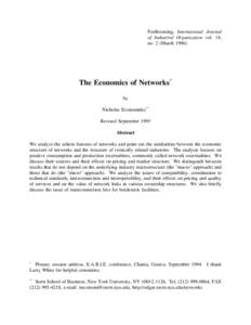 Forthcoming, International Journal of Industrial Organization vol. 14, no. 2 (March[removed]The Economics of Networks* by