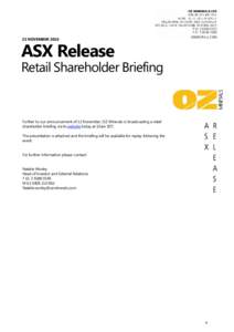 23 NOVEMBER[removed]ASX Release Retail Shareholder Briefing
