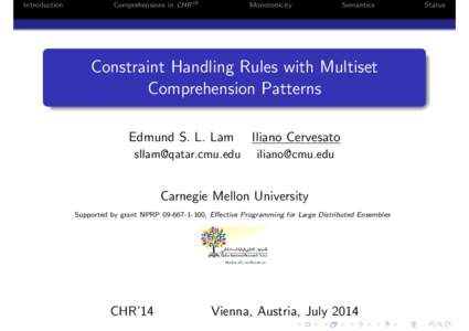 Introduction  Comprehensions in CHR cp Monotonicity