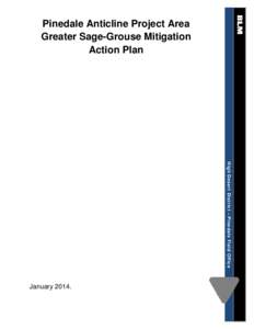 Pinedale Anticline Project Area Greater Sage-Grouse Mitigation Action Plan High Desert District – Pinedale Field Office