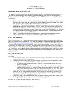 NCSC Addendum to O*NET 6.0 Data Dictionary Introduction – the NCSC and O*NET Files The National Crosswalk Service Center has provided resources relating to occupational classifications since[removed]The center has provid