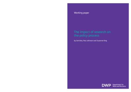 If you would like to know more about DWP research, please contact: Paul Noakes, Commercial Support and Knowledge Management Team, 3rd Floor, Caxton House, Tothill Street, London SW1H 9NA. http://research.dwp.gov.uk/asd/a