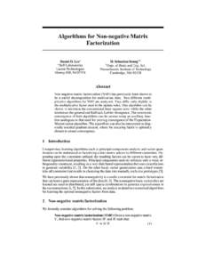 Algorithms for Non-negative Matrix Factorization Daniel D. Lee* *BelJ Laboratories Lucent Technologies
