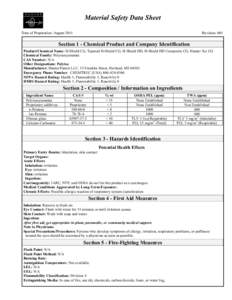 Material Safety Data Sheet Date of Preparation: August 2011 Revision: 001  Section 1 - Chemical Product and Company Identification