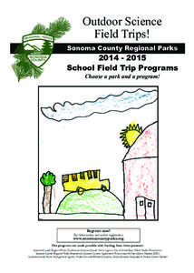 Outdoor Science Field Trips! Sonoma County Regional Parks[removed]School Field Trip Programs