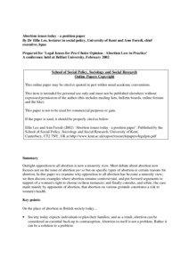 Abortion issues today - a position paper By Dr Ellie Lee, lecturer in social policy, University of Kent and Ann Furedi, chief executive, bpas