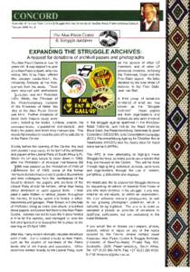 Newsletter of the Alan Paton Centre & Struggle Archives, University of KwaZulu-Natal, Pietermaritzburg Campus February 2005, NO. 8 The Alan Paton Centre & Struggle Archives