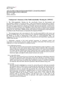 APFED2/02/Doc.7 May 4, 2002 ASIA-PACIFIC FORUM FOR ENVIRONMENT AND DEVELOPMENT SECOND SUBSTANTIVE MEETING May 4 – 5, 2002 Jakarta, Indonesia