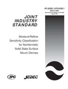 IPC/JEDEC J-STD-020D.1 March 2008 Supersedes IPC/JEDEC J-STD-020D August[removed]JOINT