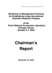 Submitted to the 12th Meeting of the OECD Global Science Forum  Workshop on Management Practices for Establishing Large International Scientific Research Projects at the