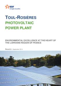 TOUL-ROSIÈRES PHOTOVOLTAIC POWER PLANT ENVIRONMENTAL EXCELLENCE AT THE HEART OF THE LORRAINE REGION OF FRANCE