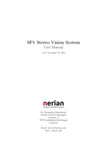 SP1 Stereo Vision System User Manual (v1.4) December 14, 2015 VISION TECHNOLOGIES