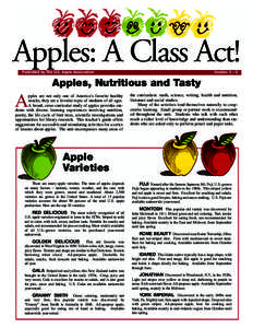Apples: A Class Act! Published by The U.S. Apple Association Grades: 4 – 6  Apples, Nutritious and Tasty