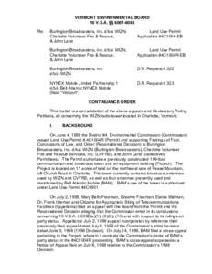 VERMONT ENVIRONMENTAL BOARD 10 V.S.A. §§ [removed]Re: Burlington Broadcasters, Inc. d/b/a WIZN; Charlotte Volunteer Fire & Rescue;