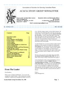 Association of Societies for Growing Australian Plants  ACACIA STUDY GROUP NEWSLETTER Group Leader and Seed Bank Curator Newsletter Editor and Membership Officer Esther Brueggemeier