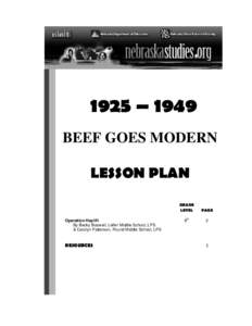 1925 – 1949 BEEF GOES MODERN LESSON PLAN Operation Haylift By Becky Boswell, Lefler Middle School, LPS & Carolyn Patterson, Pound Middle School, LPS