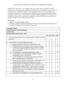 Preaward Survey of Prospective Contractor Accounting System Checklist [FAR[removed]states that a cost-reimbursement type contract may be used only when the contractor’s accounting system is adequate for determining co