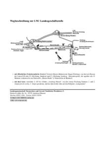 Wegbeschreibung zur LNU Landesgeschäftsstelle  . mit öffentlichen Verkehrsmitteln: Bahnhof Neheim-Hüsten (Bahnstrecke Hagen-Warburg), von dort mit Bussen der Linien S20 oder C2 (Richtung „Sundern) und C1 (Richtung A