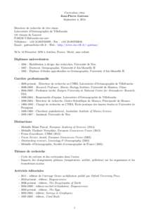 Curriculum vitae Jean-Pierre Gattuso September 4, 2014 Directeur de recherche de 1`ere classe Laboratoire d’Oc´eanographie de Villefranche 181 chemin du Lazaret