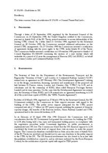 N[removed] – Draft letter to UK Excellency, This letter concerns State aid notification N[removed] –« Channel Tunnel Rail Link ». 1.  PROCEDURE: