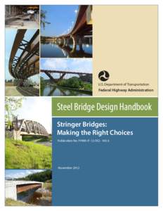 Steel Bridge Design Handbook - Stringer Bridges - Making the Right Choices Volume 6