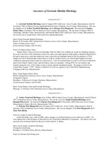 Ancestors of Gertrude Matilda Hitchings  Generation No[removed]Gertrude Matilda Hitchings, born 01 August 1905 in Beverly, Essex County, Massachusetts; died 03 November 2001 in Pilgrim Nursing and Rehabilitation Center, Pe