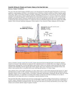 Scientific Drilling for Climatic and Tectonic History of the Great Salt Lake Dennis L. Nielson DOSECC The goal of the Past Global Changes (PAGES) project of the International Geosphere Biosphere Programme is to develop a