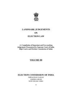 LANDMARK JUDGEMENTS ON ELECTION LAW